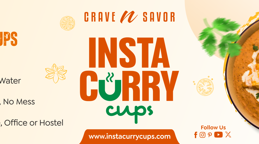 Why Choose Insta Curry Cups?